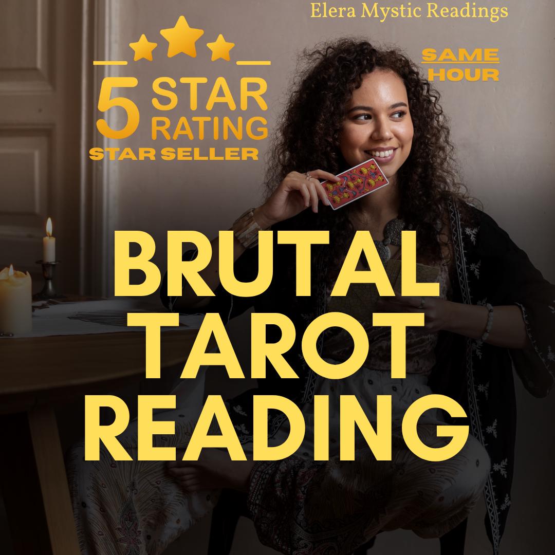 Brutal Tarot Reading, Tarot Card Reading, Psychic Reading, Tarot Readings, Relationship Reading, Soulmate Reading, Future Reading, By Elera