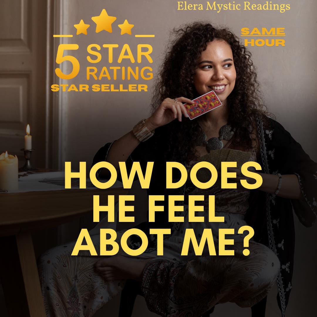 How Does He Feel About Me? What Are His Feelings Towards Me? Love Reading, Psychic Reading, Quick Tarot Reading, Same Day Reading, By Elera