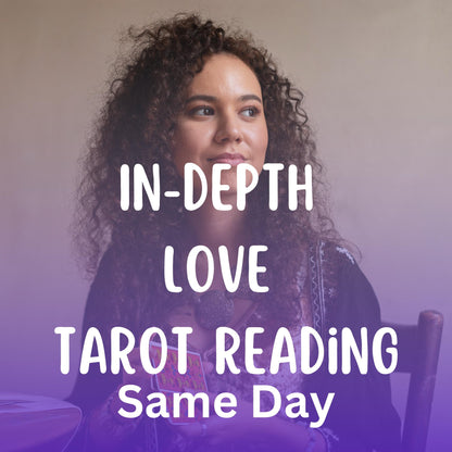 In-Depth Love Tarot Reading, Clairvoyant Love Insights, Accurate Relationship Reading, Telepathic Insights, Detailed Love and Tarot Guidance