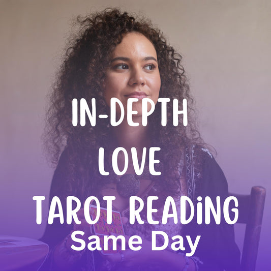In-Depth Love Tarot Reading, Clairvoyant Love Insights, Accurate Relationship Reading, Telepathic Insights, Detailed Love and Tarot Guidance