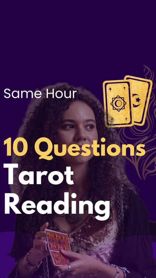 Same Hour 10 Question Tarot Reading, Fast and Detailed Psychic Guidance, Deep Clarity for Life, Love, and More
