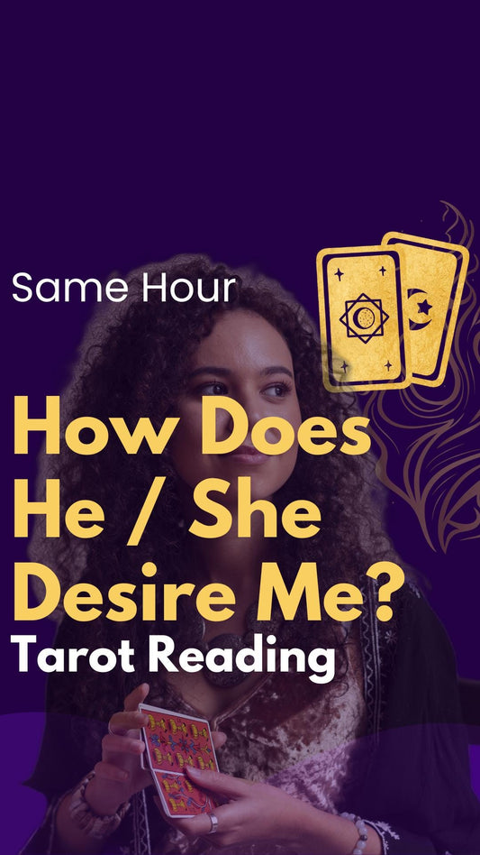 How Does He / She Desire Me? • Sexual Tarot & Psychic Love Reading • Telepathic Medium • Manifest Passion