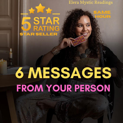 6 Six Messages from Your Person, Love Psychic Reading, Personalized Love Messages, Tarot Reading for Love, Psychic Insights on Love