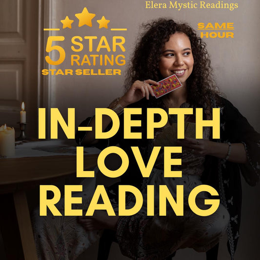In Depth Love Reading, Psychic Insights, Relationship and Ex-Lover Analysis, Couple Reading, Psychic Love Reading, Same Day Reading